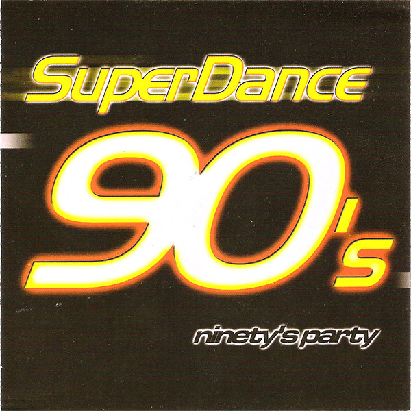 SuperDance 90's Ninety's Party