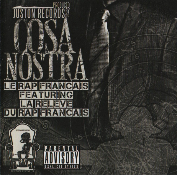 Cosa Nostra - Le Rap Français Featuring La Relève Du Rap Français