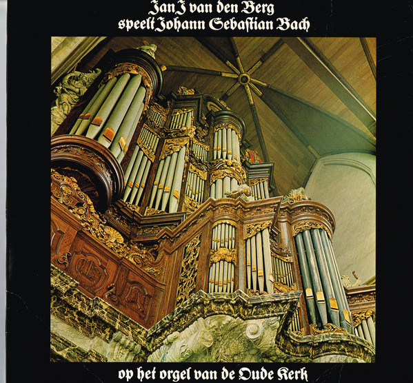 Speelt Johann Sebastian Bach Op Het Orgel Van De Oude Kerk
