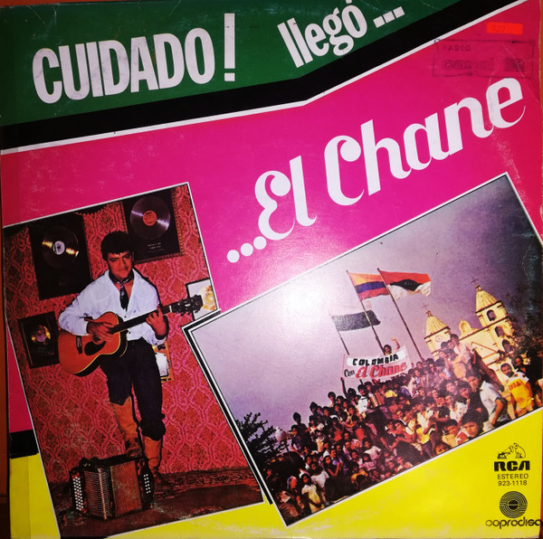 Cuidado! Llego... ...El Chane