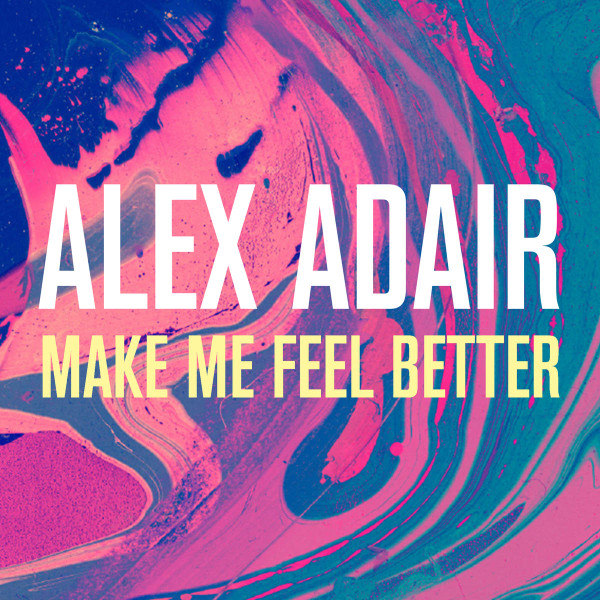 Make Me Feel Better 