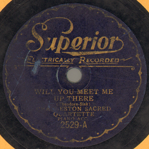 Will You Meet Me Up There / I'll Serve The King Of Glory