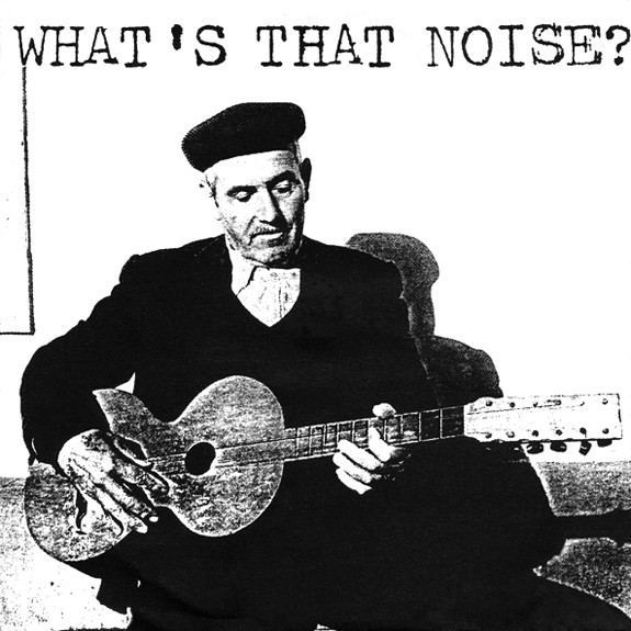 What's That Noise? (Another Xpressway Compilation)