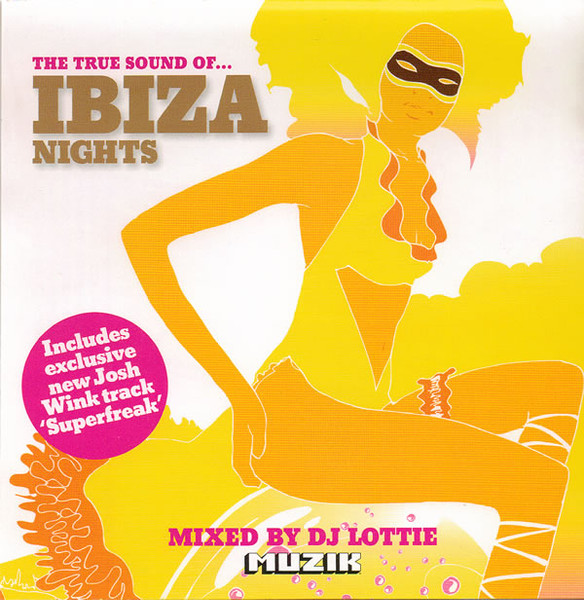 The True Sound Of... Ibiza Nights