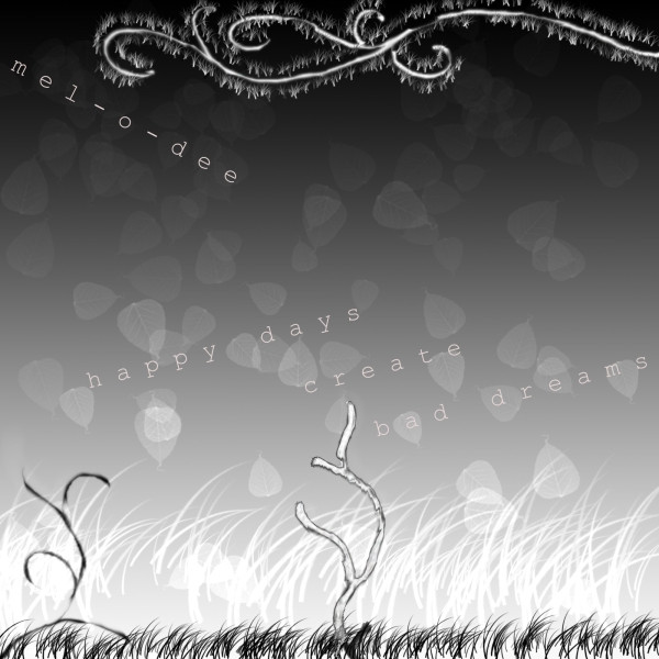 Happy Days Create Bad Dreams
