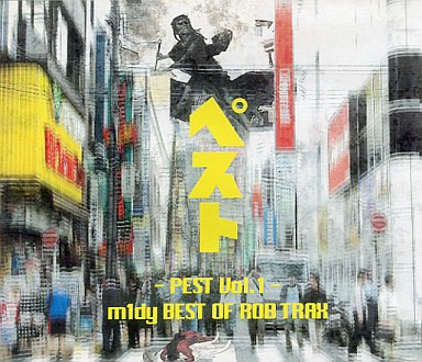 Pest Vol. 1 - m1dy Best Of Rob Trax