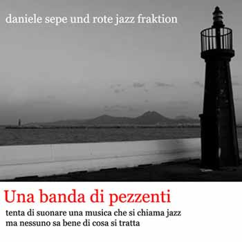 Una Banda Di Pezzenti