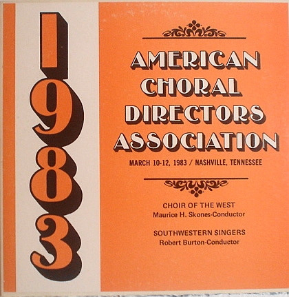 1983 American Choral Directors Association National Convention, March 10-12, Nashville Tennessee 