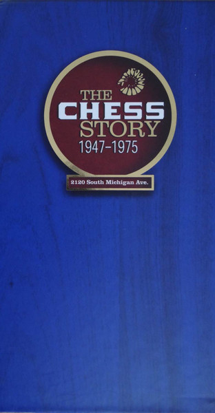 The Chess Story 1947-1975