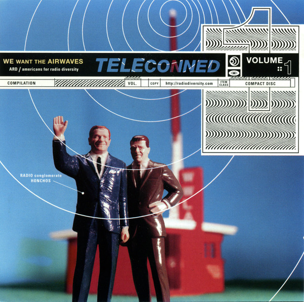Teleconned Volume 1: We Want The Airwaves