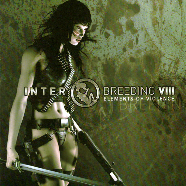Interbreeding VIII: Elements Of Violence