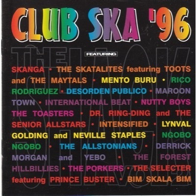 The Shack Volume 2, Club Ska '96