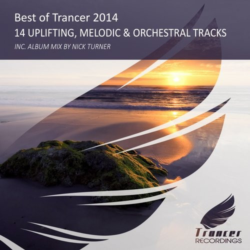 Best Of Trancer 2014 (14 Uplifting, Melodic & Orchestral Tracks)