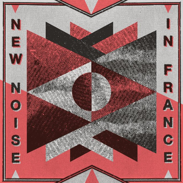 New Noise In France