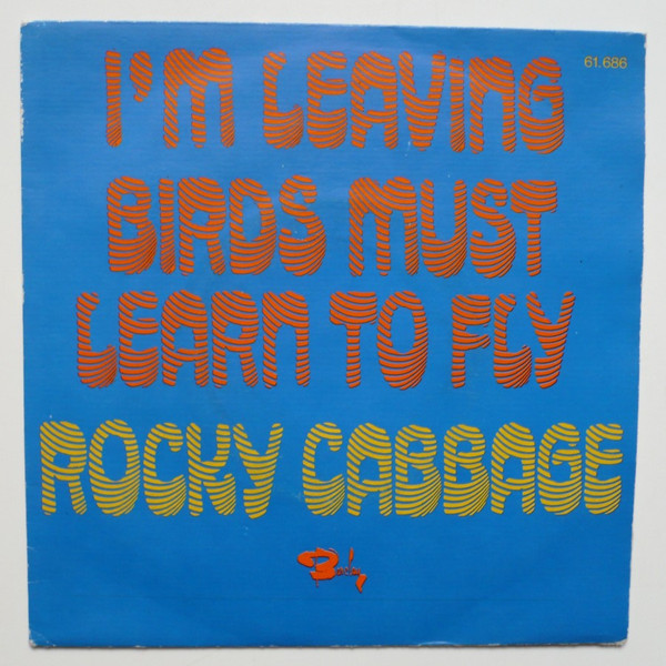 I'm Leaving / Birds Must Learn To Fly