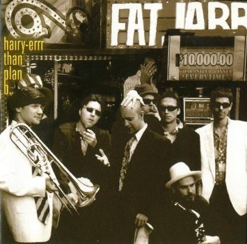 Hairy-Err Than Plan B