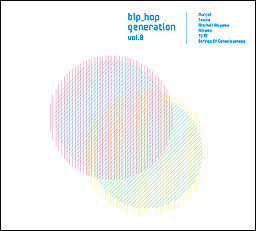 Bip_hop Generation Vol. 8