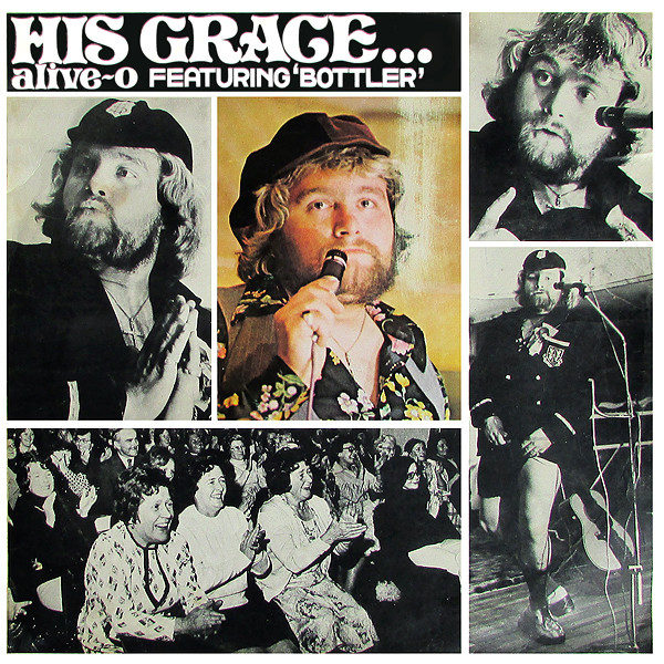 His Grace... Alive-O
