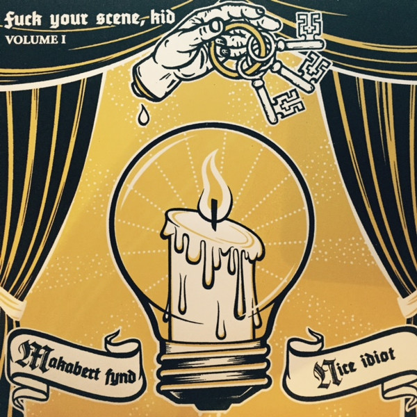 Fuck Your Scene, Kid Volume I