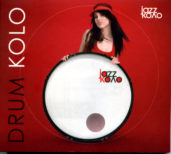 Jazz Kolo - Drum Kolo