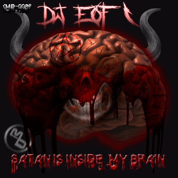 Satan Is Inside Of My Brain