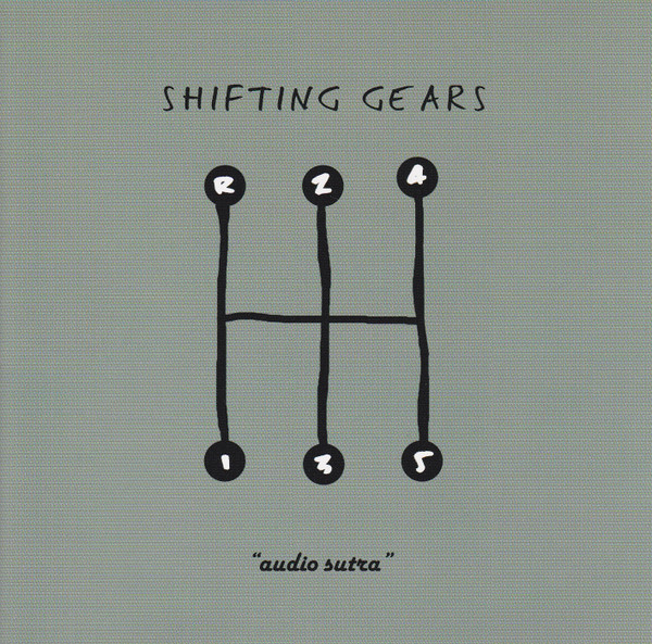 Shifting Gears "Audio Sutra"