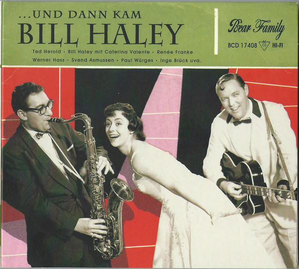 ...Und Dann Kam Bill Haley