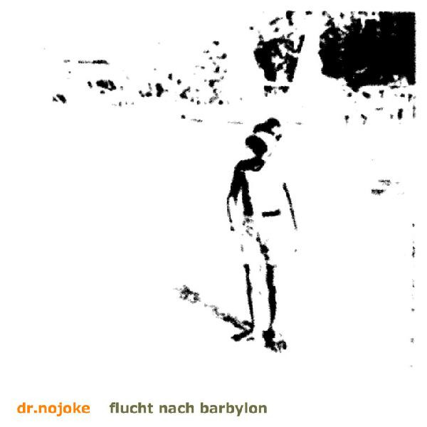 Flucht Nach Barbylon