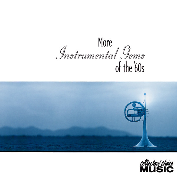 More Instrumental Gems Of The '60s