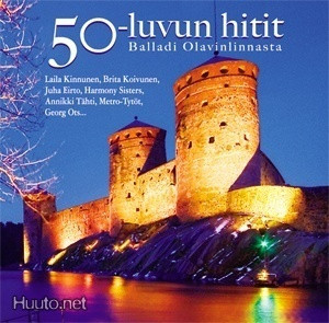 50-Luvun Hitit Balladi Olavinlinnasta