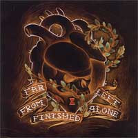 The Far From Finished/Left Alone Split