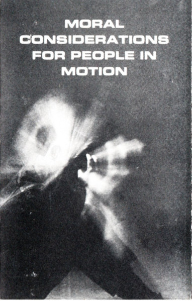 Moral Considerations For People In Motion