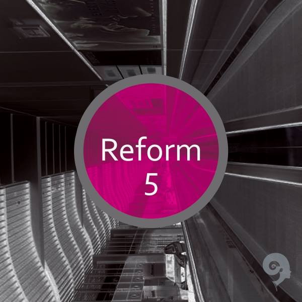 Reform 5