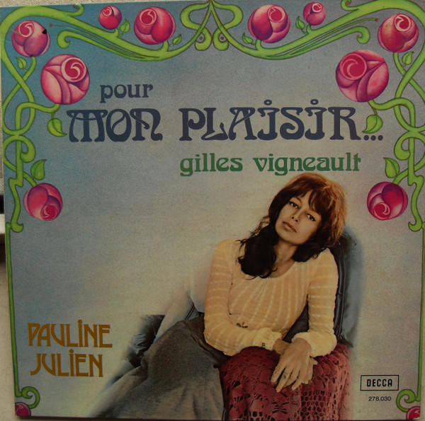 Pour Mon Plaisir... Gilles Vigneault