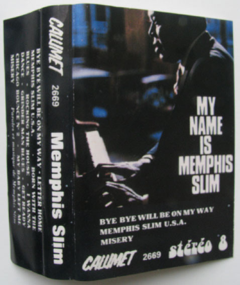 My Name Is Memphis Slim