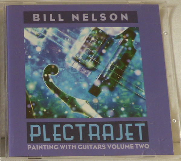 Plectrajet (Painting With Guitars Volume Two)