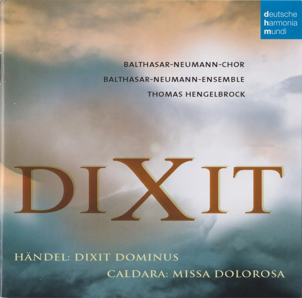 Dixit - Händel: Dixit Dominus - Caldara:  Missa Dolorosa