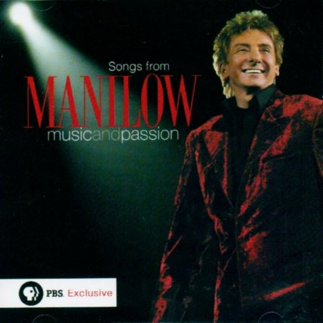 Songs From Manilow: Music And Passion