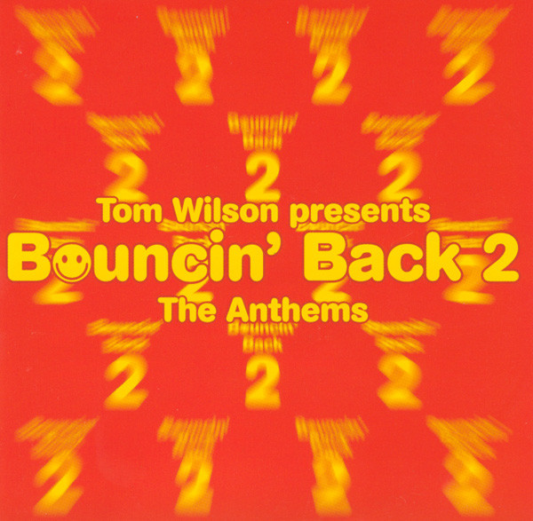 Bouncin' Back 2 - The Anthems