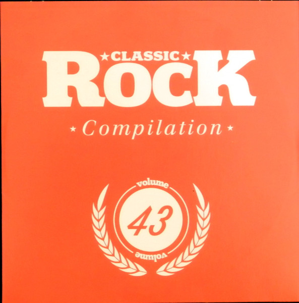 Classic Rock Compilation Volume 43