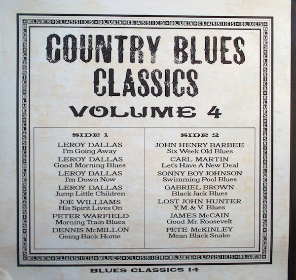Country Blues Classics Volume 4