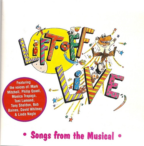 Lift-Off Live - Songs From The Musical