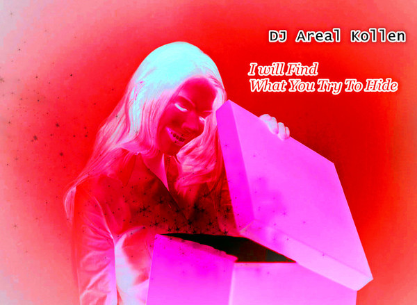 I Will Find What You Try To Hide