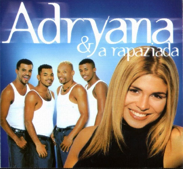 Adryana & A Rapaziada