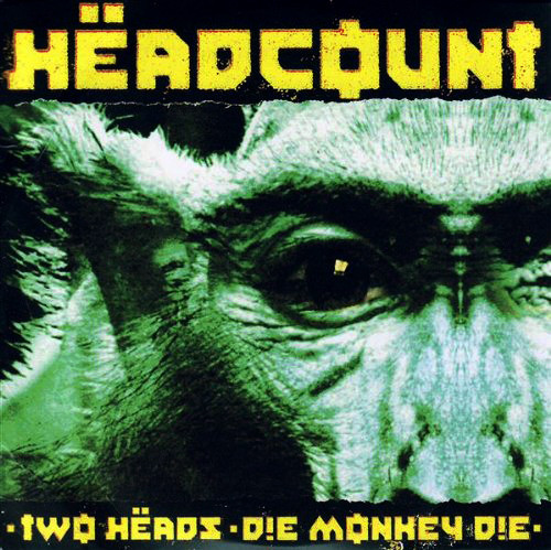Two Heads / Die Monkey Die