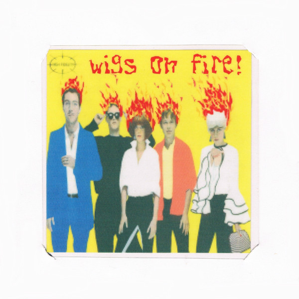 Wigs On Fire!