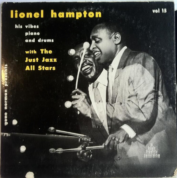 Lionel Hampton With The Just Jazz All Stars