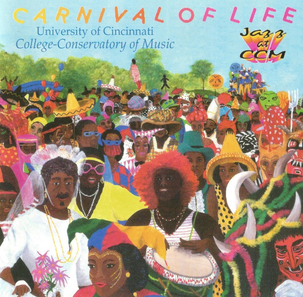Carnival Of Life - Jazz At CCM