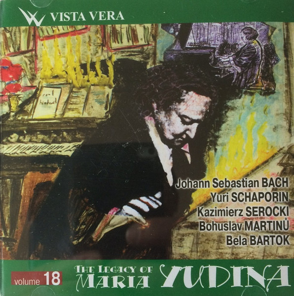 The Legacy Of Maria Yudina - Volume 18