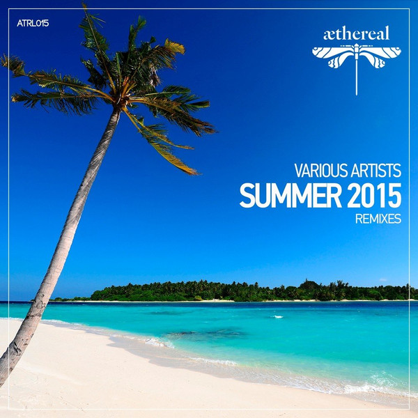 Summer 2015 (Remixes)